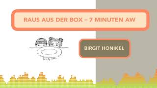 Podcast quotRaus aus der Box  7 Minuten AWquot mit Birgit Honikel  OTH Regensburg [upl. by Kloster351]