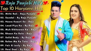 Mithi Boli Song  Raju Punjabi amp Anjali Raghav \ Tonny Tankri  Raju Punjabi Song Jukebox [upl. by Sokram]