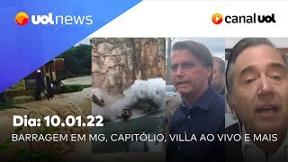 Villa ao vivo Barragem em Minas Gerais acidente em Capitólio Bolsonaro x Anvisa e mais  UOL News [upl. by Cornel]