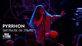 PYRRHON live at Saint Vitus Bar Oct 31st 2021 FULL SET [upl. by Abebi247]