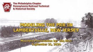 Modeling the PRR in Lambertville New Jersey [upl. by Olwena]