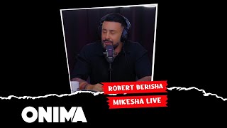 Robert Berisha  Mikesha [upl. by Sacrod]