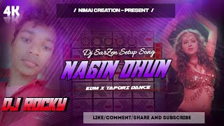 Nagin Dhun Dj SarZen setup Song  Dj Ricky [upl. by Ahsinert]