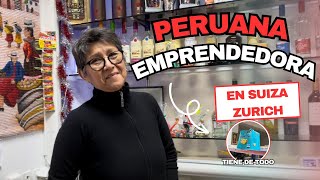 UNA PERUANA EMPRENDEDORA EN SUIZA NOS CUENTA SU HISTORIA  Una tienda bien peruana en Zurich [upl. by Eeralih]