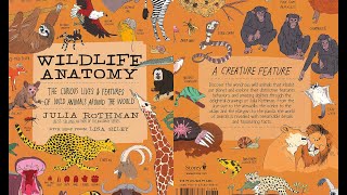 Wildlife Anatomy The Curious Lives and Features of Wild Animals Around the World [upl. by Ursala]