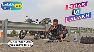 Bihar to Ladakh on 100cc Passion Pro bike  Ladakh Ride 2024  Ladakh Ep2 [upl. by Scharf]