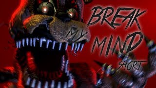 FNAFSFM quotBreak My Mindquot Short FLASHING LIGHTS [upl. by Rotceh]