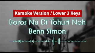 Lower Key  Karaoke Version  Boros Nu Di Tohuri Noh Benn Simon [upl. by Andras498]