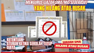 Cara Mengurus Ijazah SMA yang Hilang atau Rusak [upl. by Ila943]