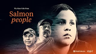 Salmon People A Native Fishing Family’s Fight to Preserve a Way of Life  OPB  ProPublica [upl. by Ahsienaj]