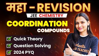 Coordination Compounds  Theory Ques PYQs  JEE 2024 April Attempt  JEE Maha Revision Shilpi Mam [upl. by Myra]