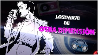 LOSTWAVE de un UNIVERSO ALTERNO [upl. by Erastus283]