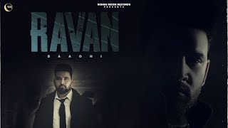 “RAVAN” Official Video Baaghi  Dj Flow  Punjabi Song  Punjabi Songs 2023 [upl. by Dudley]