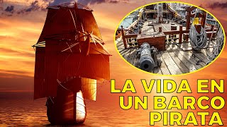 ASÍ ERA LA ESCALOFRIANTE VIDA EN UN BARCO PIRATA [upl. by Jenei]