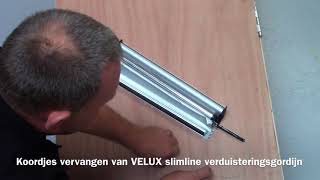 Montage instructie  Koorden vervangen verduisterend rolgordijn VELUX dakraam [upl. by Ruperto191]