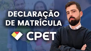 DECLARAÇÃO DE MATRÍCULA CPET [upl. by Nirb506]