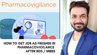 How to get job in Pharmacovigilance as fresher after MBBS BDS [upl. by Breech644]