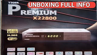 TIGER PREMIUM X22800 UNBOXING AND FULL INFO  Forever server  Iptv  HEVC 265 amp264 [upl. by Karlee192]