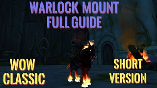 WoW Classic Warlock mount Dreadsteed full guide Short version [upl. by Kyla]