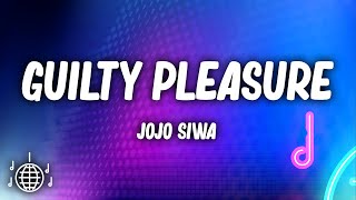 JoJo Siwa  Guilty Pleasure Lyrics [upl. by Greeley]