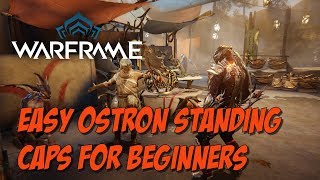 Warframe  Easy Ostron Standing As a Beginner [upl. by Lebama610]