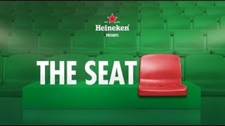 Heineken The Seat [upl. by Yaras625]