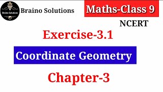 Coordinate GeometryExercise 31 I Class 9 Maths I Chapter 3 I [upl. by Ogata]