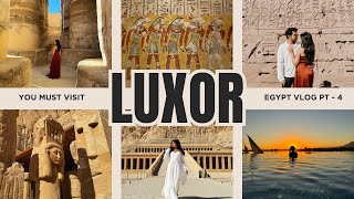 Luxor Egypt is MINDBLOWING  Everything You Need to SEE and DO [upl. by Noedig]