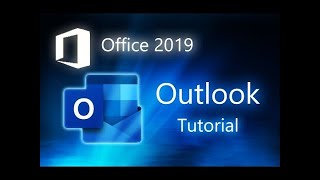 Microsoft Outlook 2019 Full Tutorial for Beginners General Overview [upl. by Yniattirb]