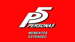 Mementos  Persona 5 OST Extended [upl. by Ambler]