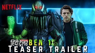 Ben 10 The Movie  Live Action Trailer In Hindi 2024  New Cartoon Network Studios Concept [upl. by Eellah]