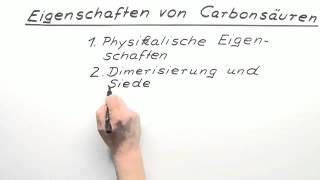 Eigenschaften von Carbonsäuren  Chemie  Organische Chemie [upl. by Justis456]