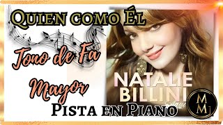 Quién como Él Natalie Bellini Pista en Piano tono bajoFa Mayor [upl. by Sseb974]