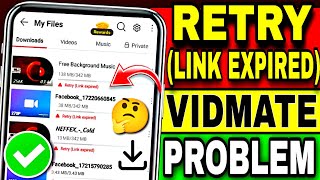 Vidmate Link Expired Problem  Vidmate Se Video Download Nahi Ho Raha Hai [upl. by Darrow]