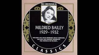 Mildred Bailey 19291932 1999Full album [upl. by Lightfoot368]