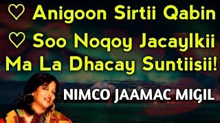 nimco jaamac mala dhacay  ma la dhacay  nimco jaamac migil qaraami  Neima Djama  Nimca Jaamac [upl. by Prager]