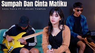 SUMPAH DAN CINTA MATIKU  NIDJI REGGAE COVER SASA TASIA FT 3lelakitampan [upl. by Hunger]