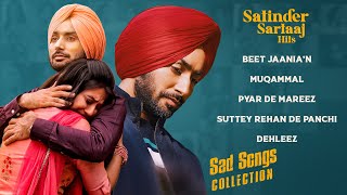 Satinder Sartaaj Sad Songs Collection  Sartaaj Top Hits  Full Audio Jukebox  sufisartaaj [upl. by Oilerua]