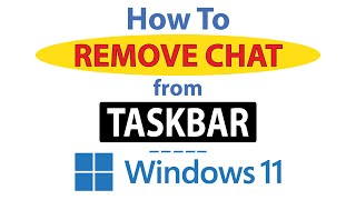 How To Remove Chat From The Taskbar In Windows 11 2024 [upl. by Angelle203]