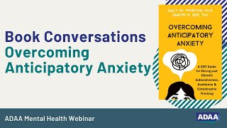 Overcoming Anticipatory Anxiety Part 3 [upl. by Opportuna]