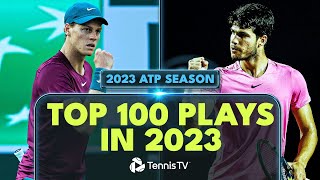 TOP 100 PLAYS 2023 ATP TENNIS SEASON [upl. by Slack]