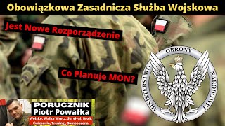 Obowiązkowa Zasadnicza Służba Wojskowa  Dziwne Ruchy Przy Rozporządzeniu Kogo Mogą Powołać [upl. by Meeker327]