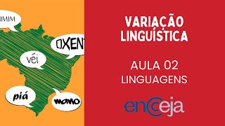 ENCCEJA  LINGUAGENS  AULA 02  VARIAÇÃO LINGUÍSTICA [upl. by Celestia437]