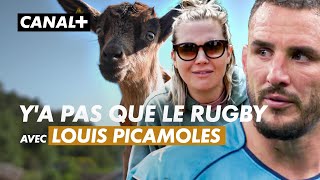 Louis Picamoles devient chèvre  quotYa pas que le rugbyquot  Épisode 2 🐐 [upl. by Ruddy]