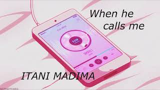 When He Calls Me Itani Madima [upl. by Ecnerret]