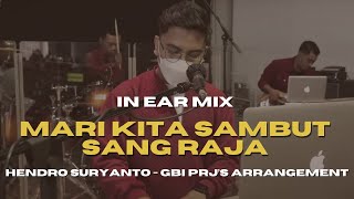 Mari Kita Sambut Sang Raja GBI PRJ CK7s Arrangement  Live Keys Cam  In Ear Mix [upl. by Jamila]