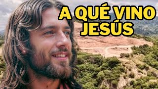 Cuál fue la verdadera misión de Jesús de Nazaret [upl. by Enylecoj523]