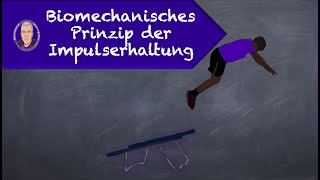 Das biomechanische Prinzip der Impulserhaltung [upl. by Novyad677]