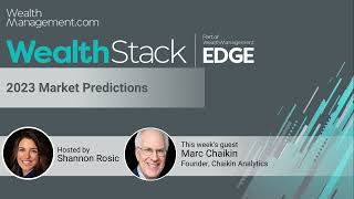 The WealthStack Podcast 2023 Market Predictions with Marc Chaikin [upl. by Nallak767]