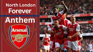 quotNorth London Foreverquot Arsenals Anthem [upl. by Enoyrt]